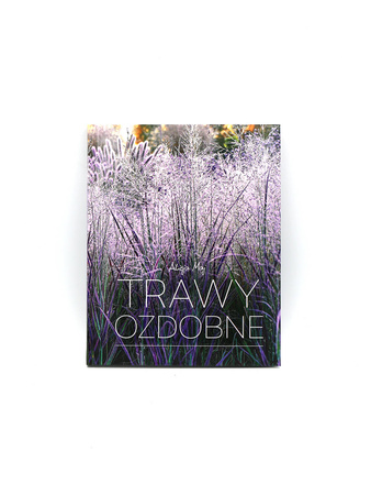 Trawy Ozdobne – Alicja Maj