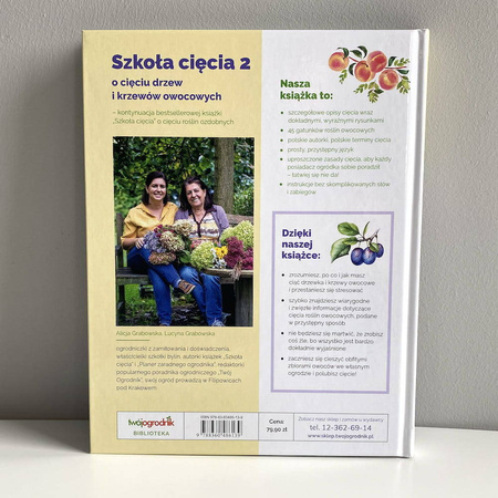 Książka Szkoła Cięcia 2 – Drzewa i Krzewy Owocowe – Lucyna i Alicja Grabowska