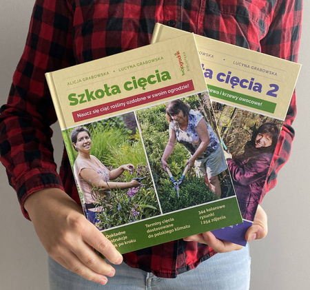 Książka Szkoła Cięcia – Rośliny Ozdobne – Lucyna i Alicja Grabowska