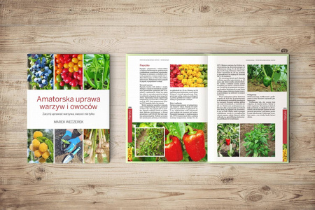 Książka "Amatorska Uprawa Warzyw i Owoców" – Marek Weczerek